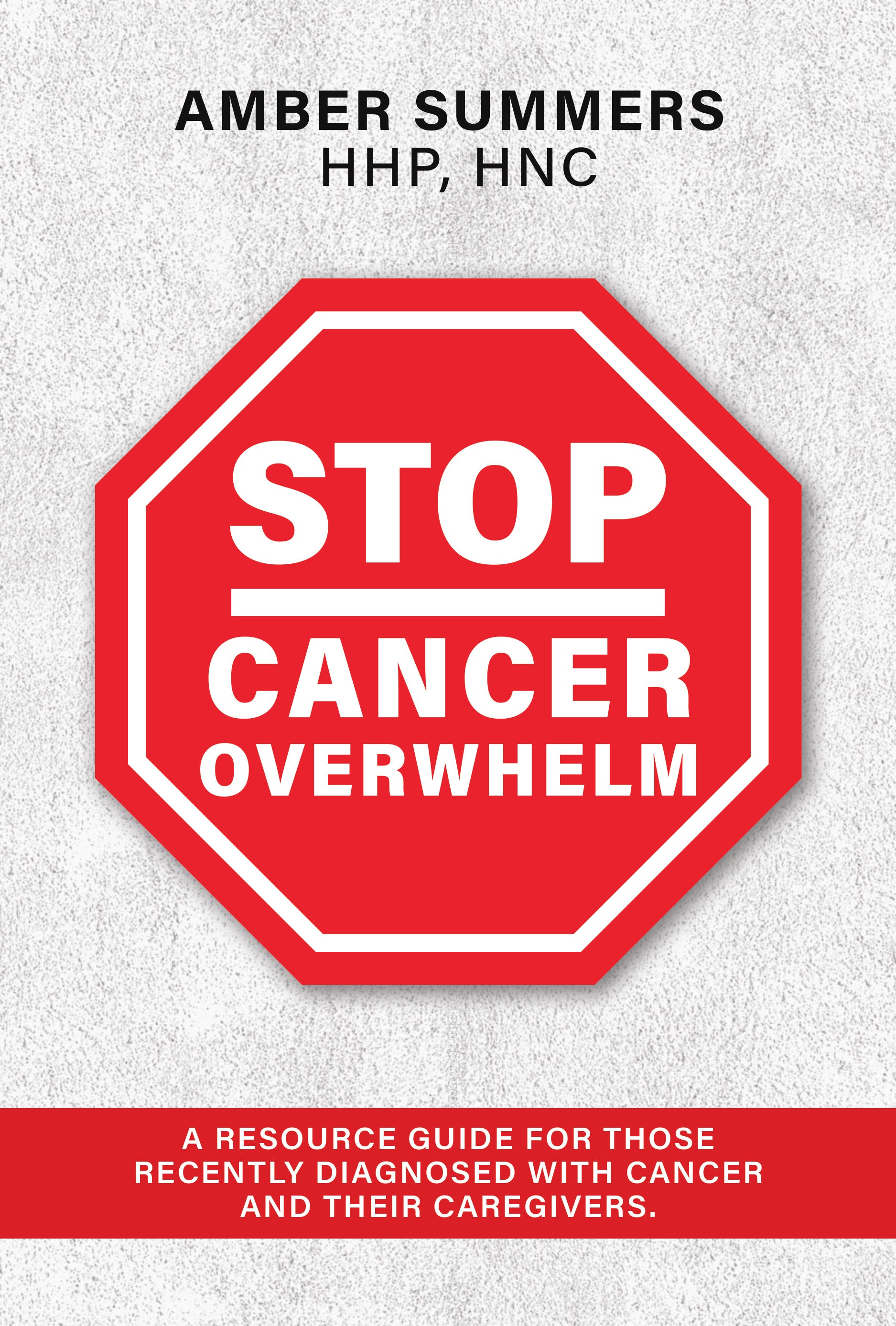 Stop Cancer Overwhelm Book